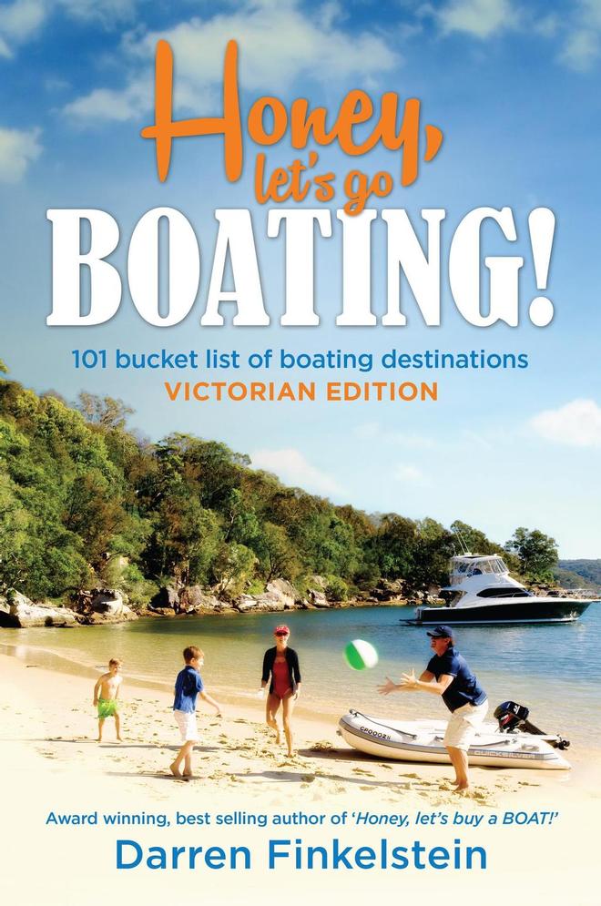 The new book aims to instruct, inspire and entice people to get the best use out of their boat. © SW